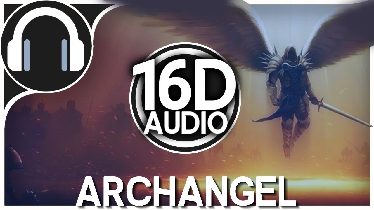 Two Steps From Hell - Archangel | 16D version - epic music (Better than 8D AUDIO) 🎧
