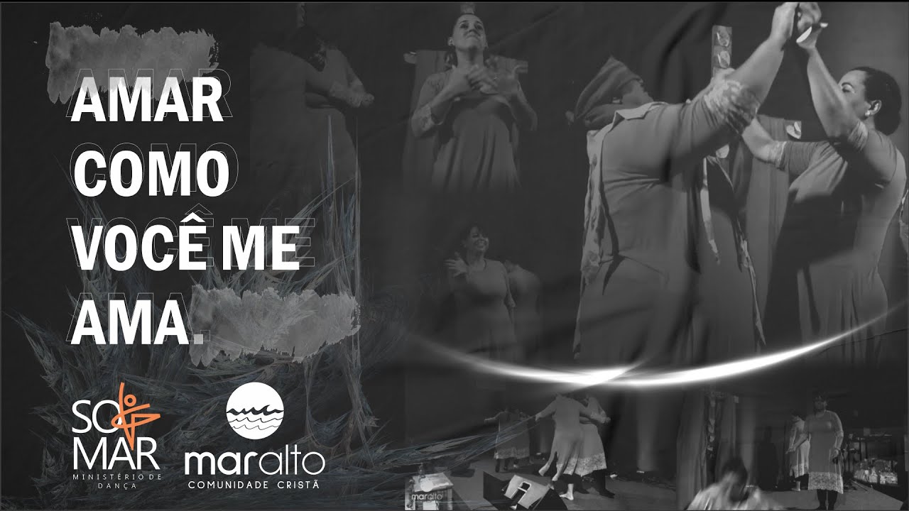 Amar como você - SOMAR Ministério de dança