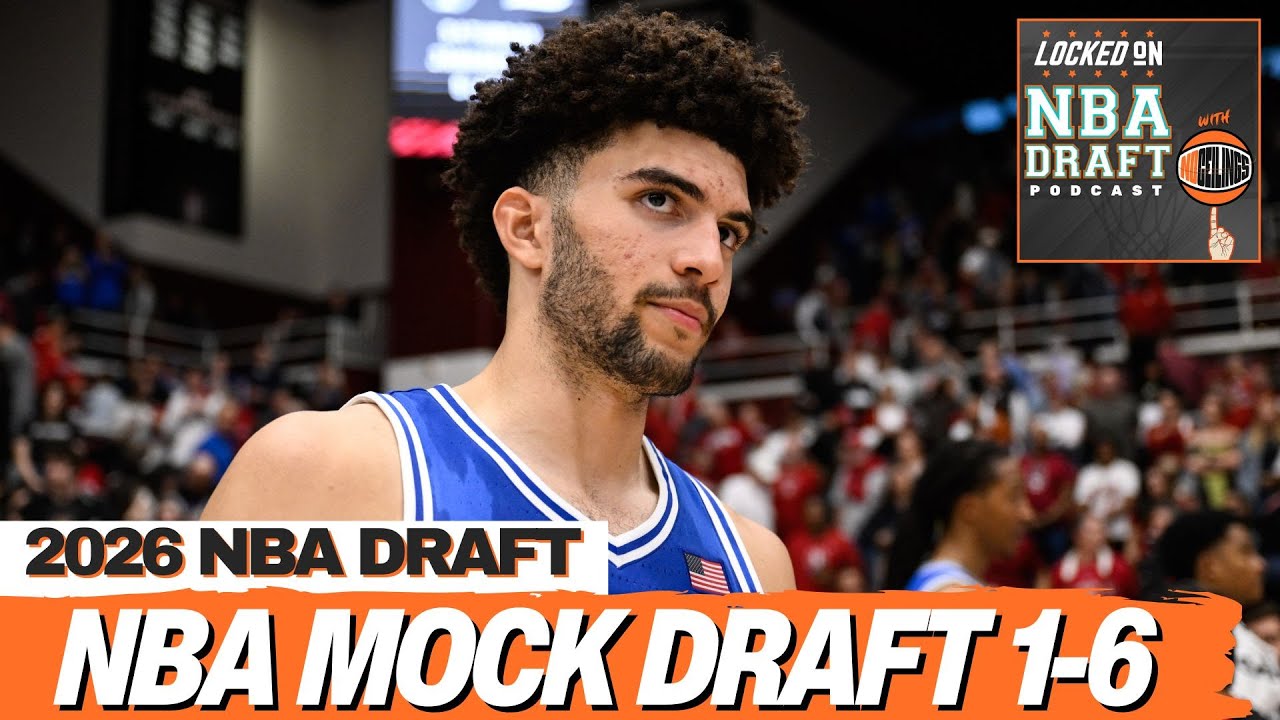2026 NBA Mock Draft 3.0: Picks 1-6