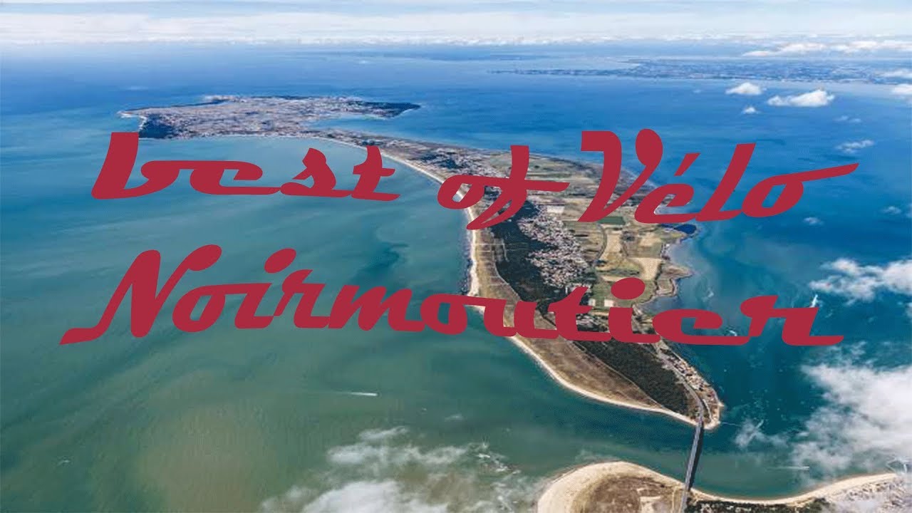 Best Of Noirmoutier à vélo !