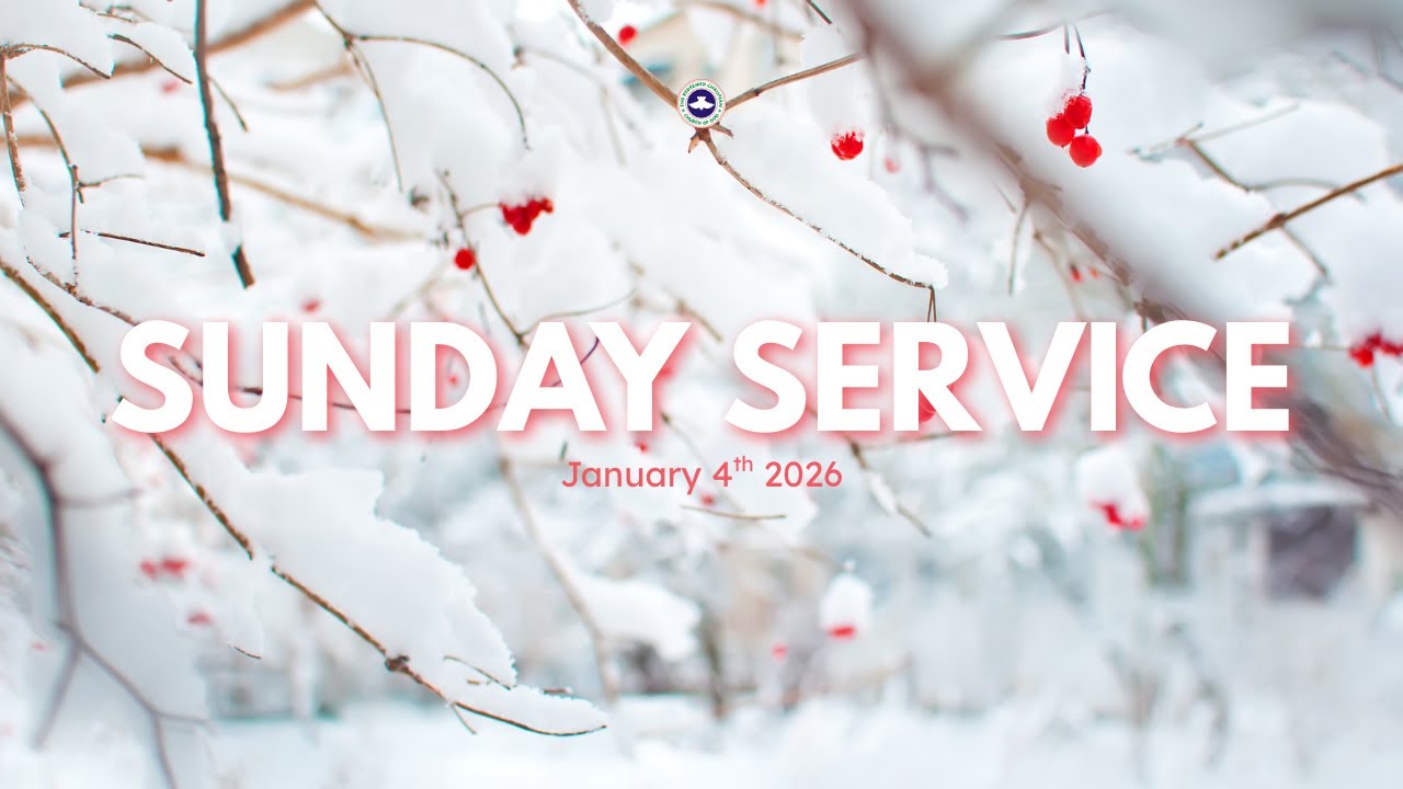 January 4th Sunday Service