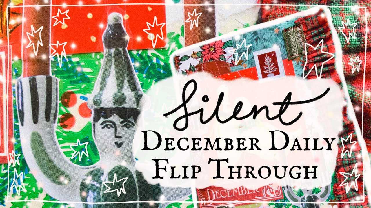 December Daily Flip Through - Music only no talking