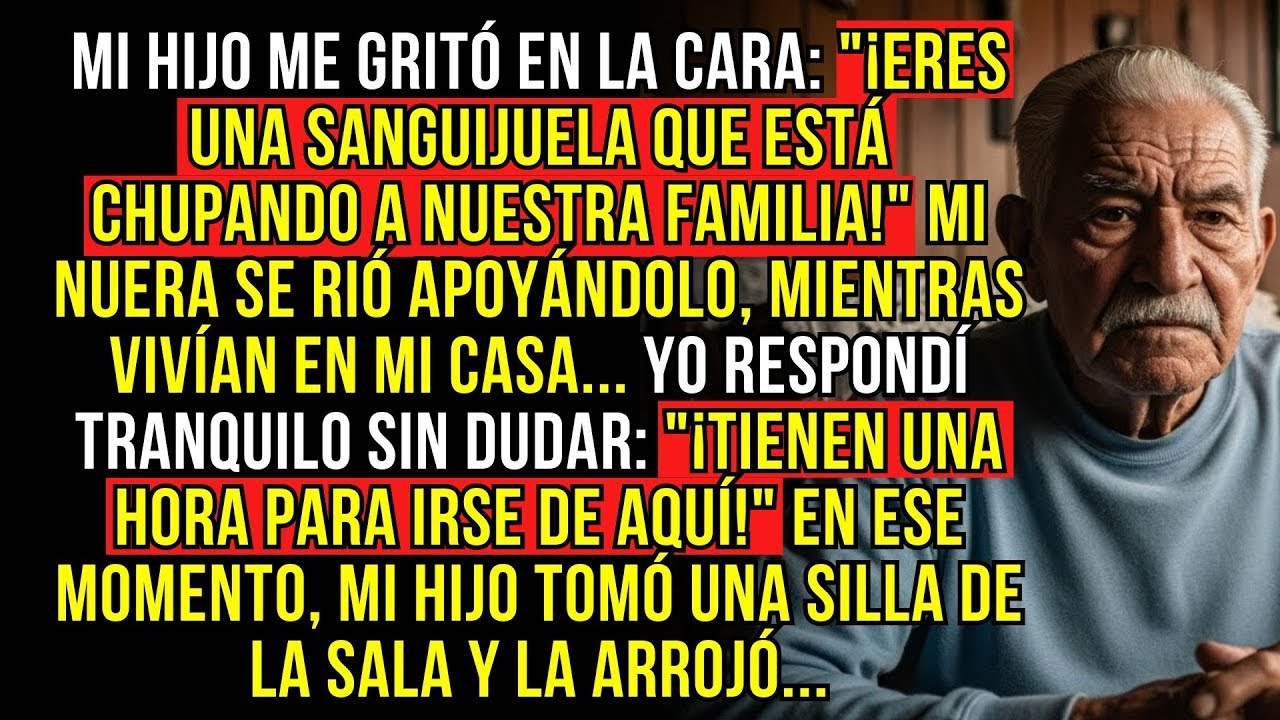 MI HIJO ME GRITÓ EN LA CARA   VIEJO INÚTIL, VETE AL ASILO Y DÉJAME EN PAZ   SOLO CERRÉ LA MALETA