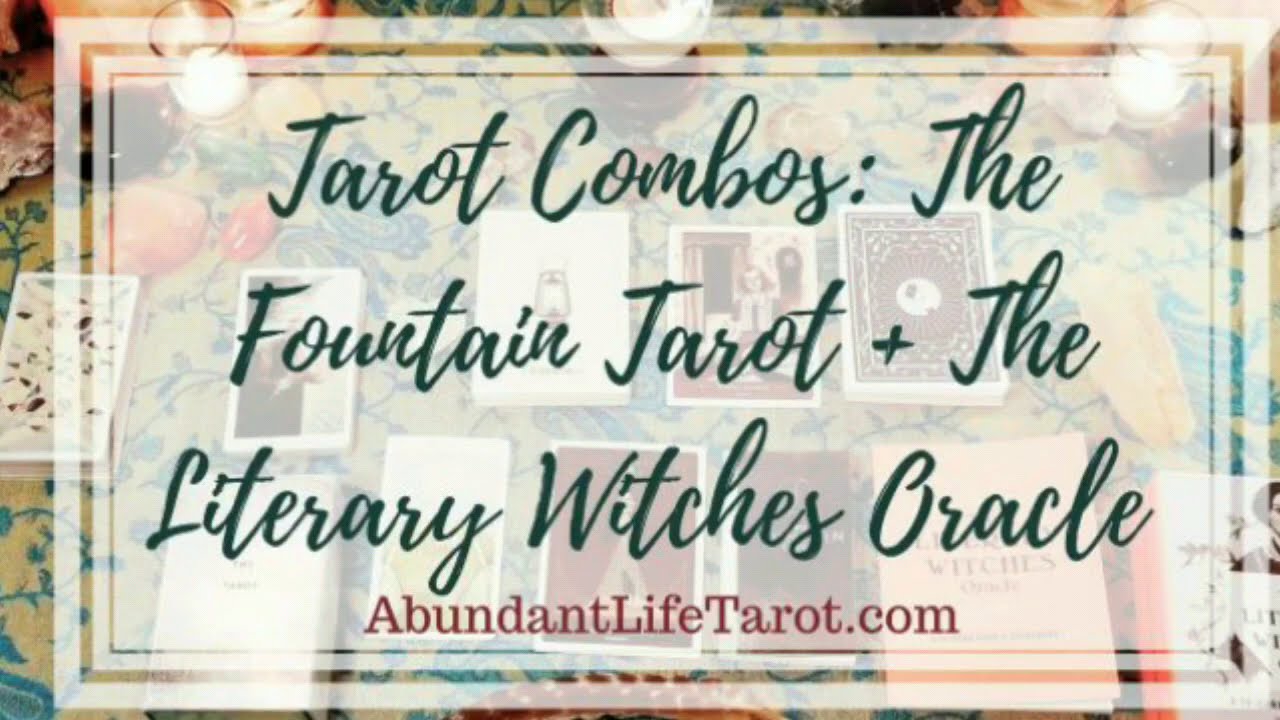 Tarot Combos || The Fountain Tarot & The Literary Witches Oracle