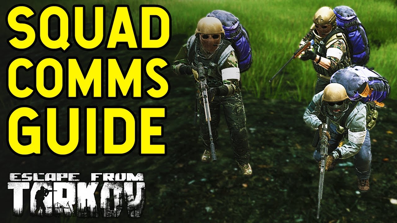 How To Communicate With Your Squad! - Escape From Tarkov Squad Guide