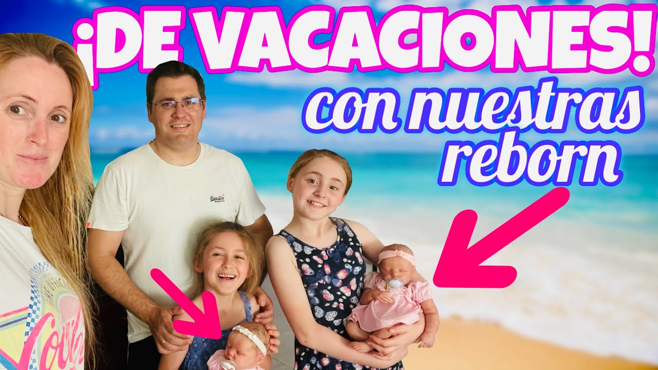 TODO LISTO para las VACACIONES + CON NUESTRAS REBORN | Familia Panda