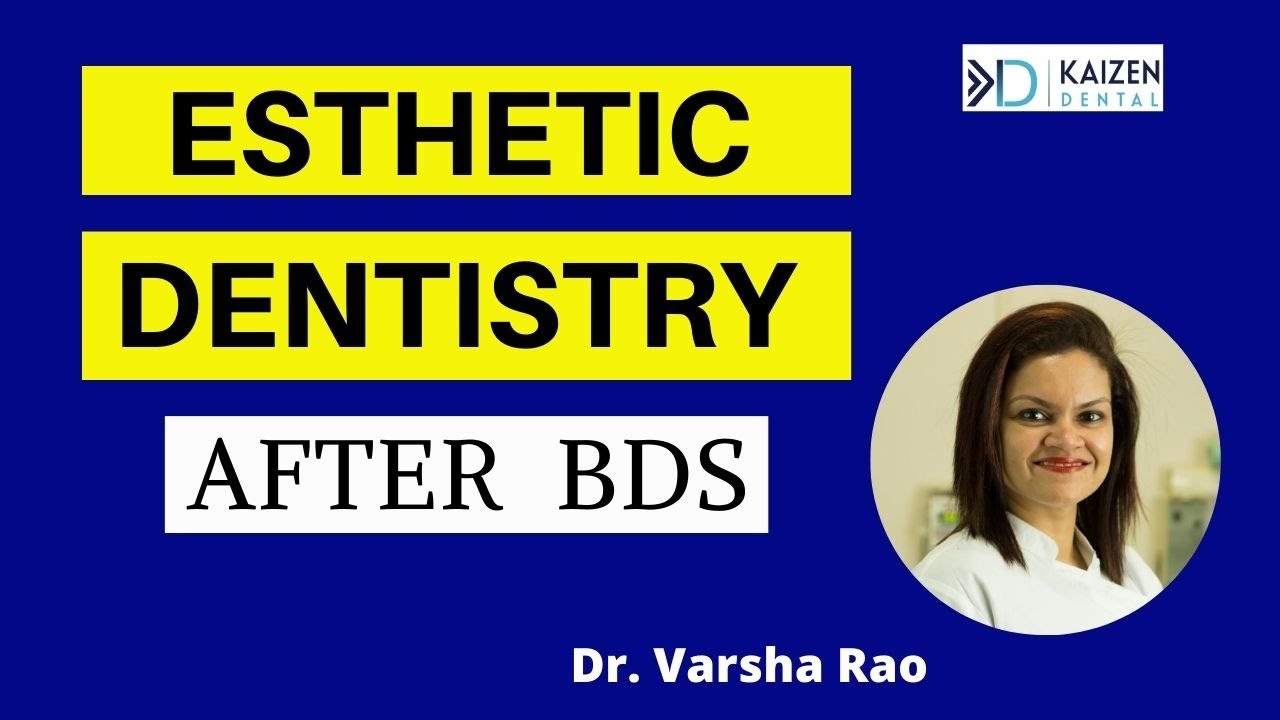 Esthetic Dentistry After BDS | Kaizen Dental Podcast with Dr Varsha Rao