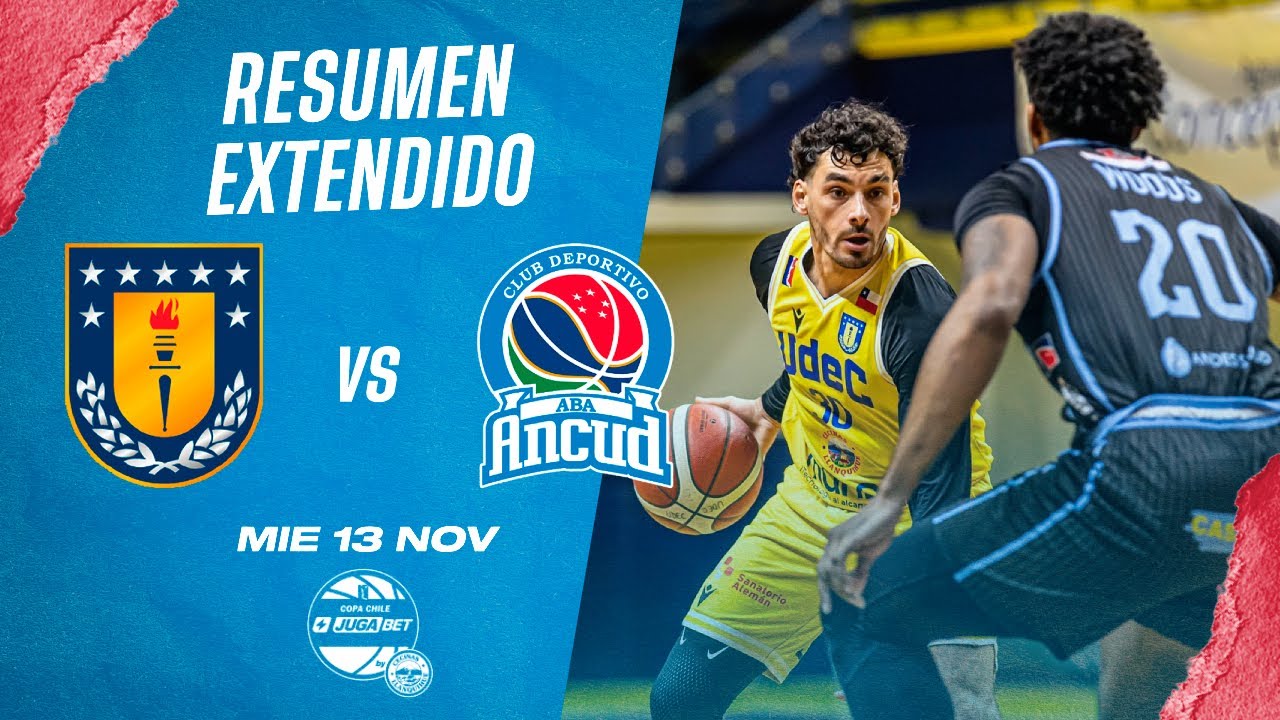 🏀Resumen Extendido: UdeC vs ABA Ancud - Copa Chile JugaBet by Cecinas Llanquihue