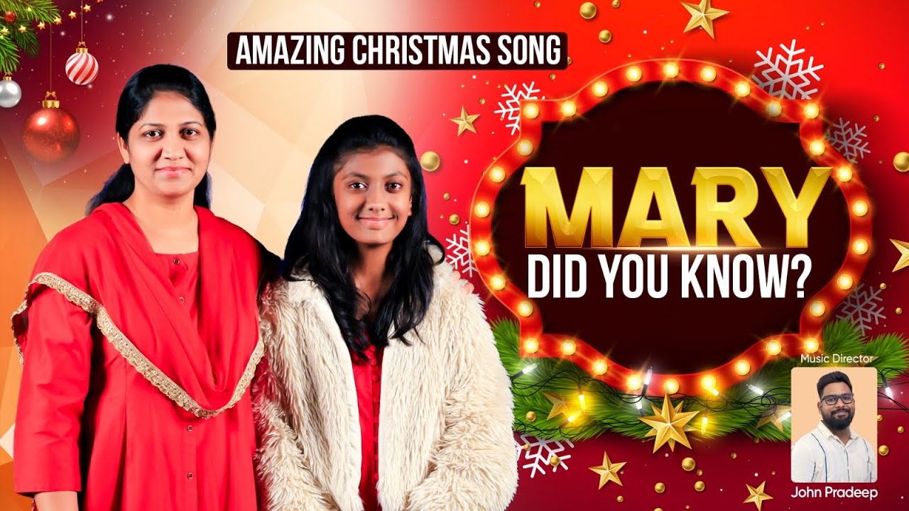 Mary did You Know Cover || Official Video || Mrs Blessie Wesly & Dhanya Tryphosa || Bro John Pradeep