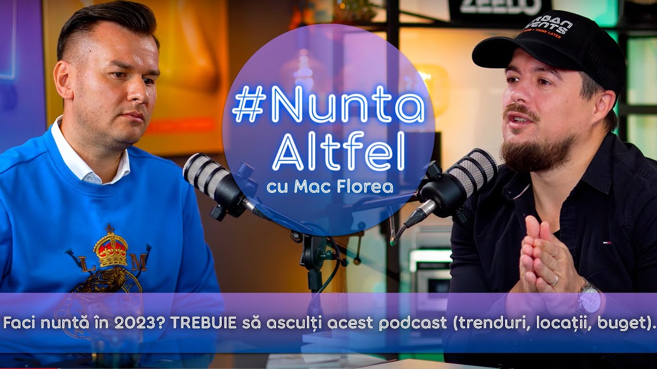 Faci nunta in 2026? 🔥 TREBUIE sa asculti acest podcast (trenduri, locatii, buget) cu Mac Florea