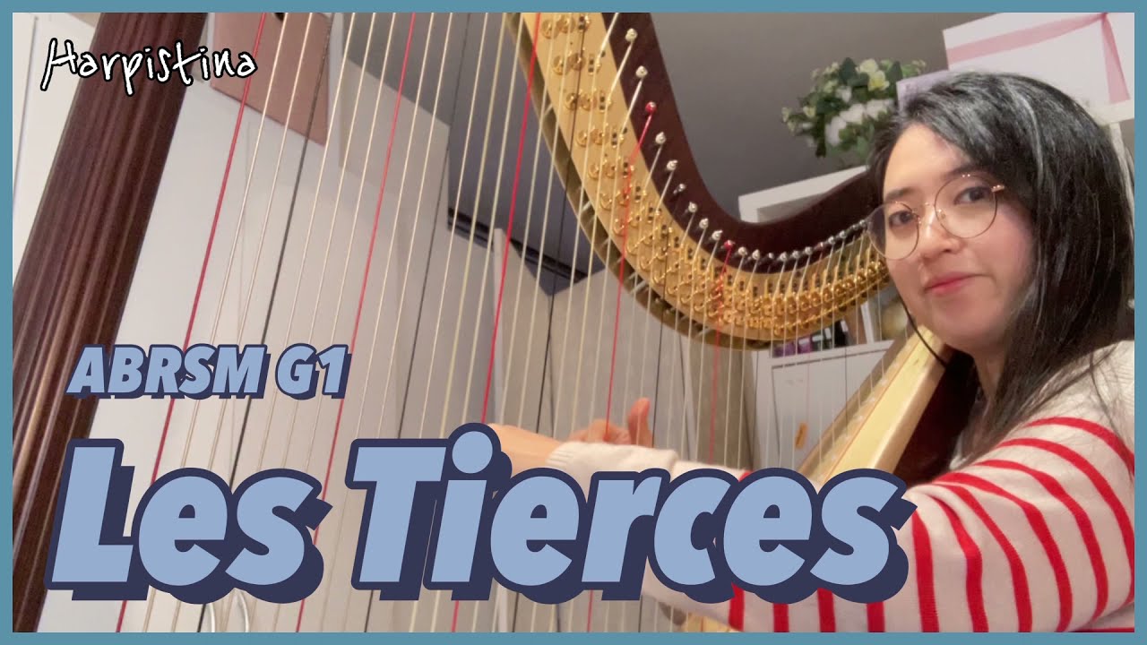 ABRSM Grade 1 Harp: Les Tiereces