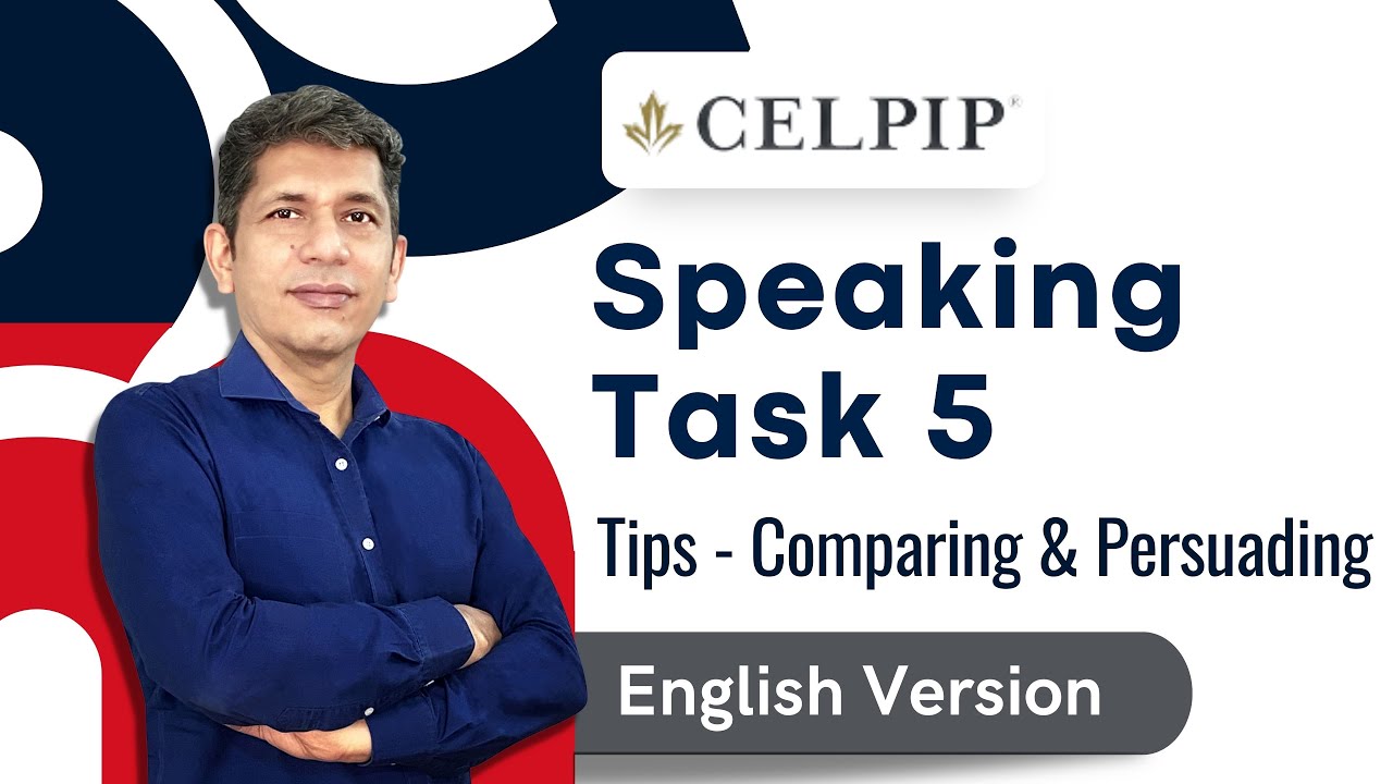 CELPIP | Устное задание 5 | Сравнение и убеждение | Английская версия | www.webberz.in