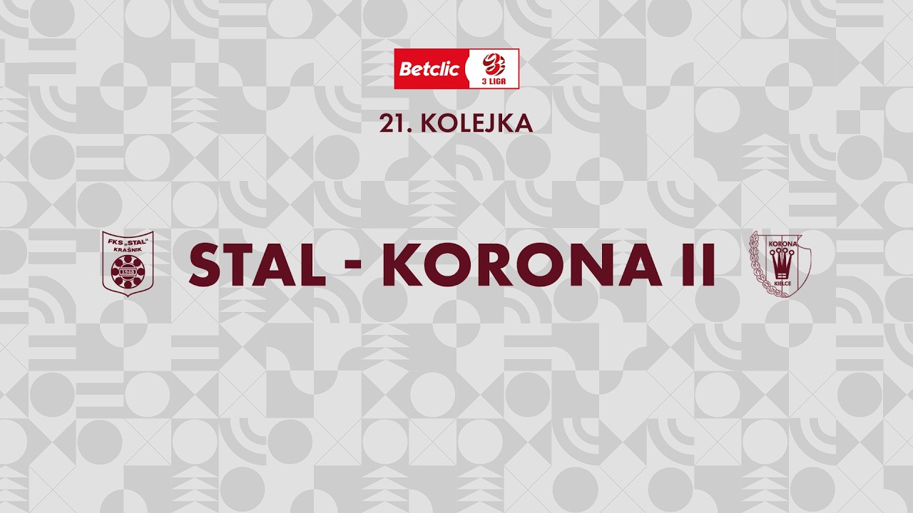 LIVE: Stal Kraśnik vs Korona II Kielce #Betclic3Liga | Sezon 2025/2026