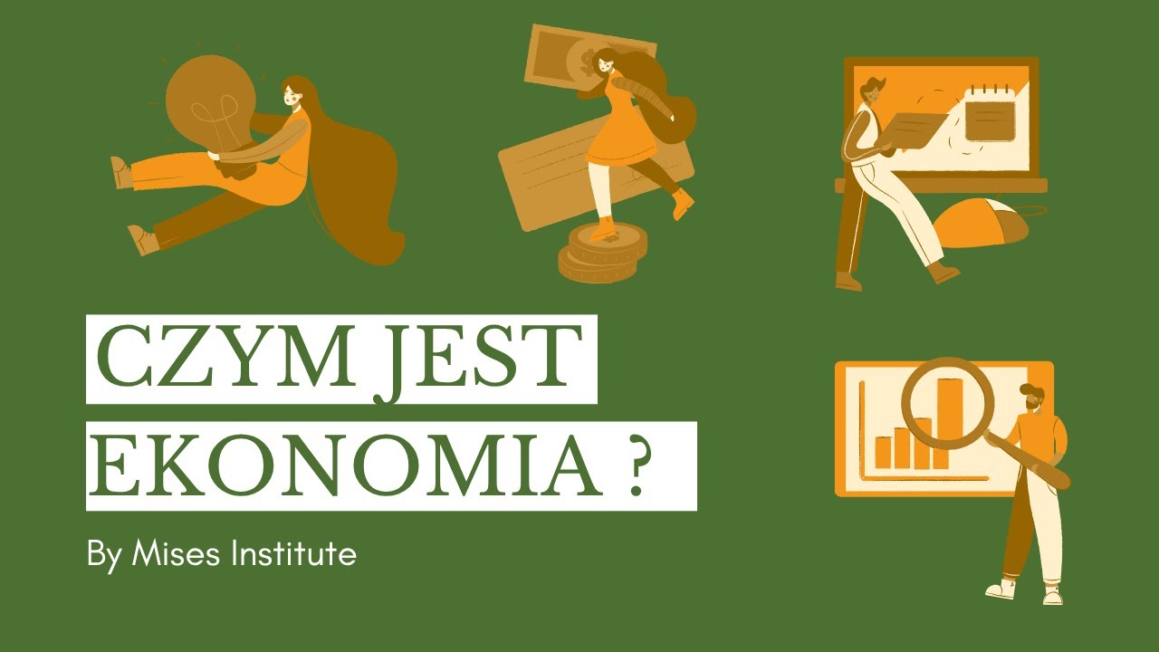 Ekonomia dla początkujących #1 - Czym jest ekonomia? | Mises Institute PL