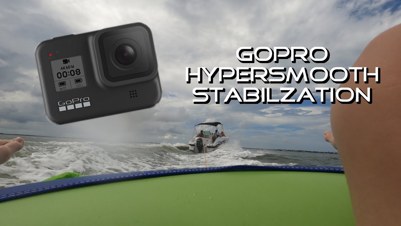 GOPRO HYPER-SMOOTH FOOTAGE