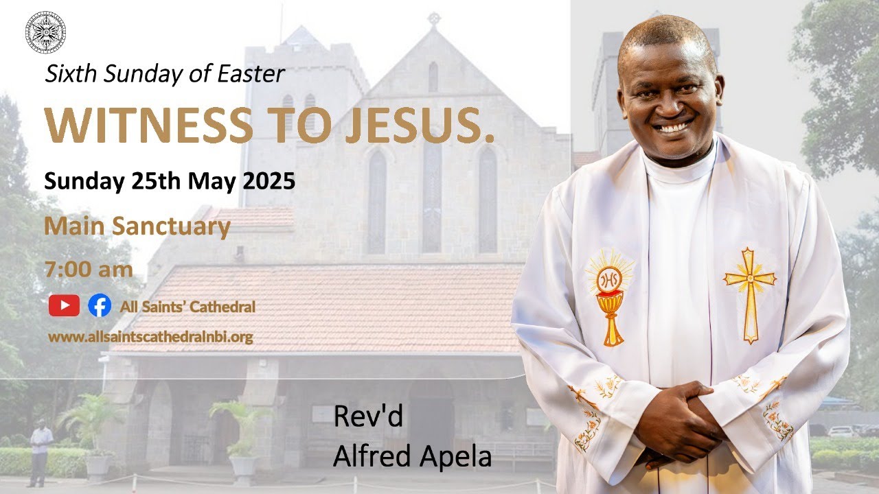 Sixth Sunday of Easter || Witness to Jesus || 07:00 AM  ||  25.05.2025