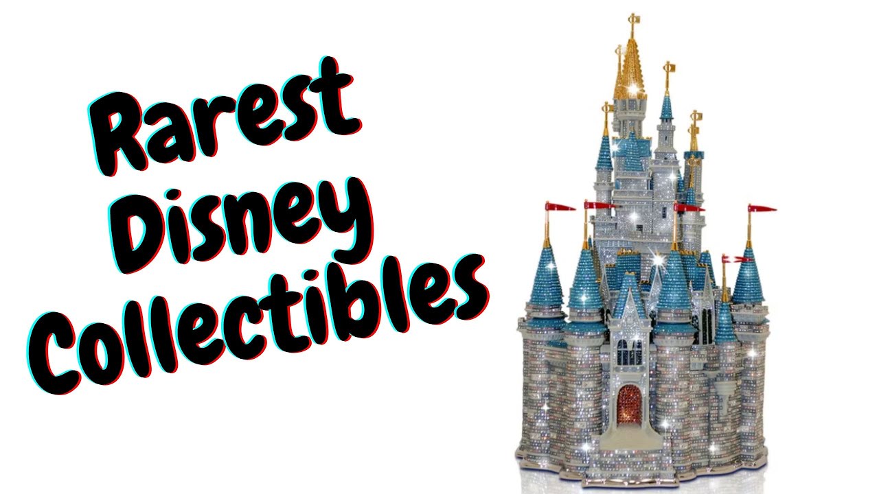 Rarest Disney Collectibles