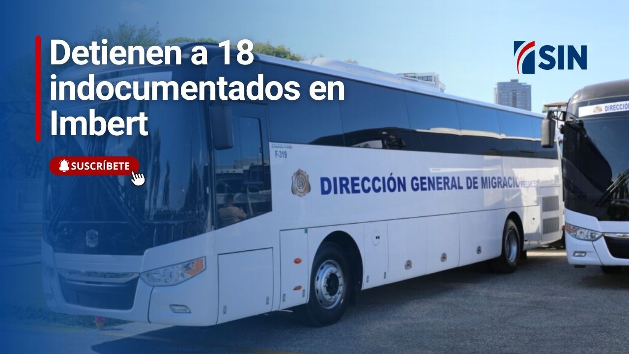 Detienen a 18 indocumentados en Imbert