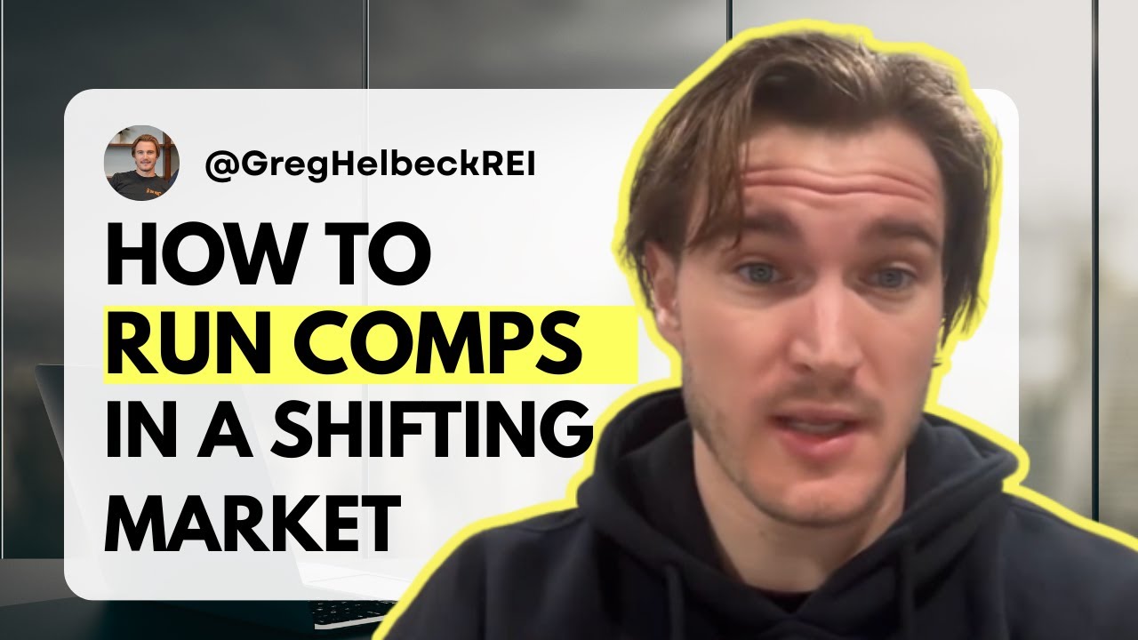 How to Run Comps in a Shifting Market