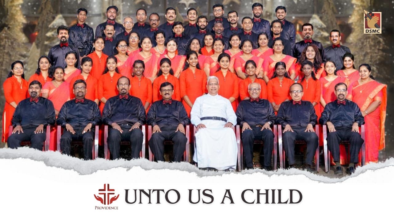 UNTO US A CHILD | PROVIDENCE MISSION VOICE KUMBANAD | DSMC MEDIA