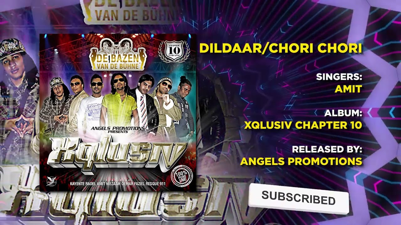 10 DILDAAR YAAR CHORI CHORI | AMIT | XQLUSIV VOL 10 | ANGELS PROMOTIONS