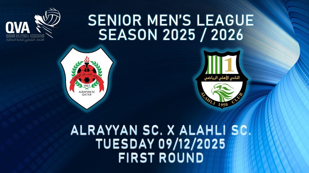 ALRAYYAN SC. vS ALAHLI SC. QVA Sr. MEN'S LEAGUE SEASON 2025/2026