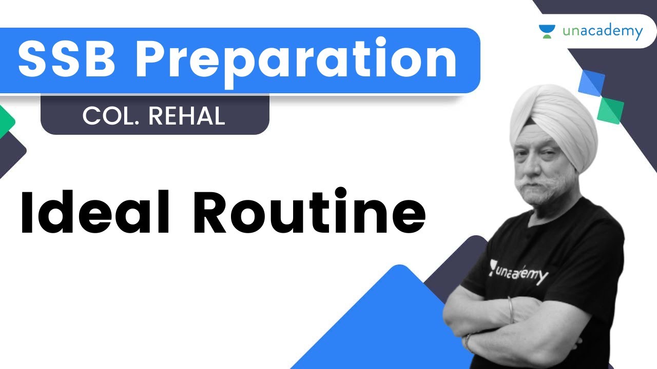 Ideal Routine | SSB Preparation | By Col Rehal | Unacademy Shaurya