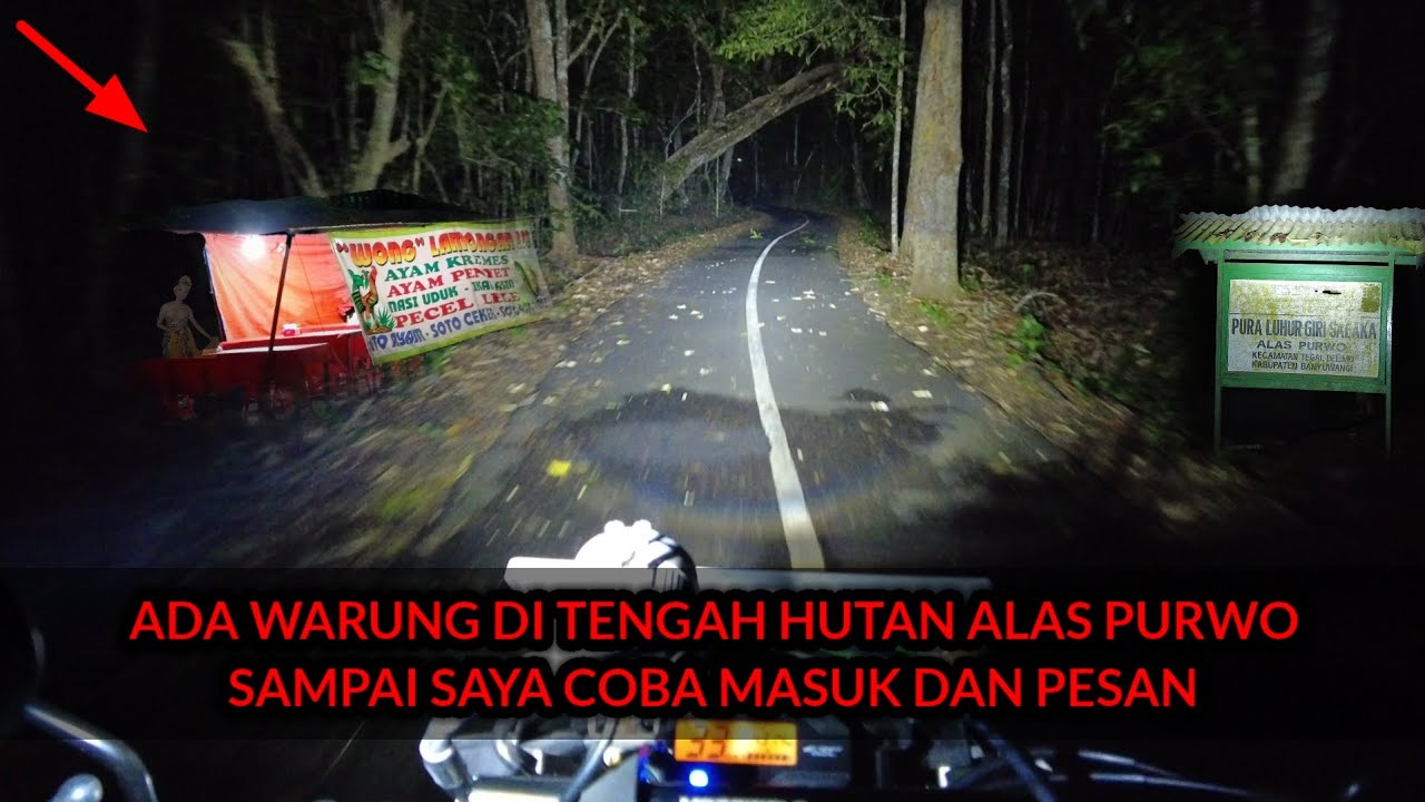 KAGET SAMPAI SAYA PUTAR BALIK MEMASTIKAN BENAR WARUNG ATAU BUKAN DI TENGAH ALAS PURWO