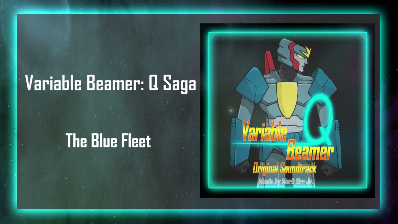 Variable Beamer - The Blue Fleet