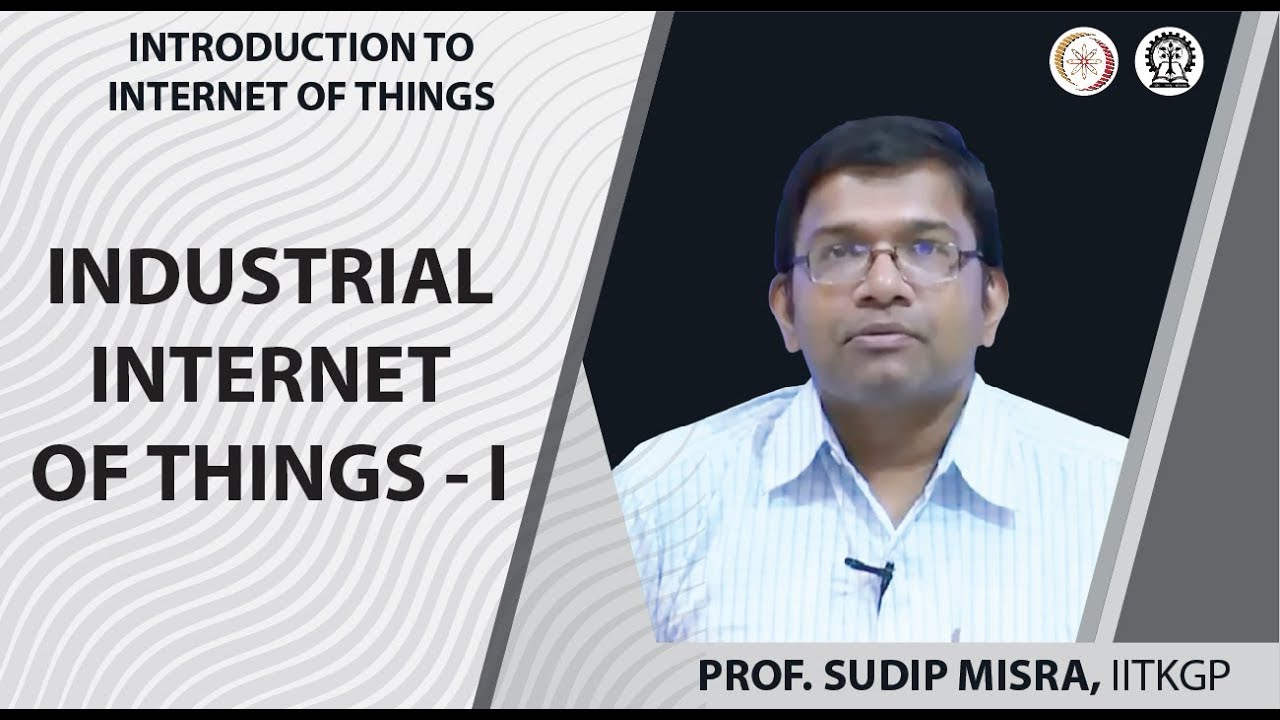 INDUSTRIAL INTERNET OF THINGS- I