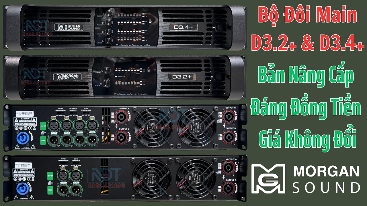 Bộ Đ&ocirc;i Main Class D Morgan Sound D3.2+ v&agrave; D3.4+ Bản N&acirc;ng Cấp 19/06/2025