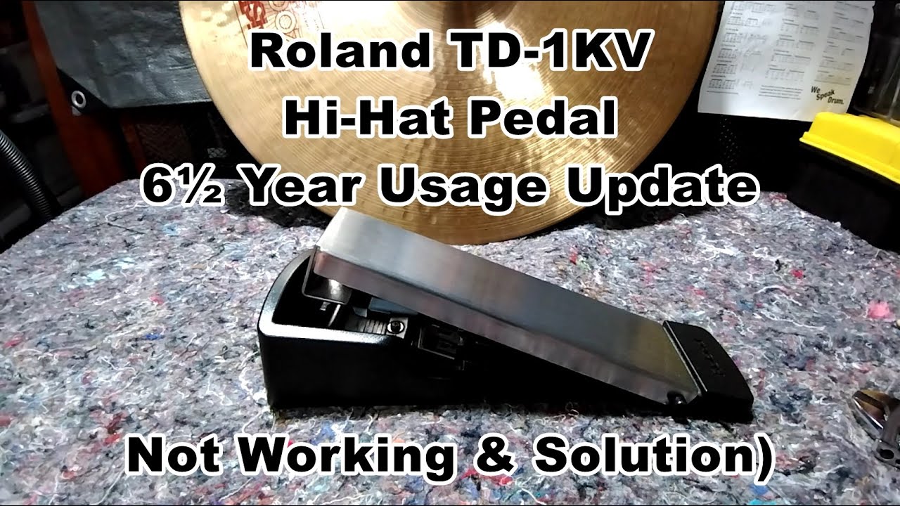 Roland TD-1KV Hi-Hat Pedal 6½ Year Usage Update.  (Not Working & Solution)