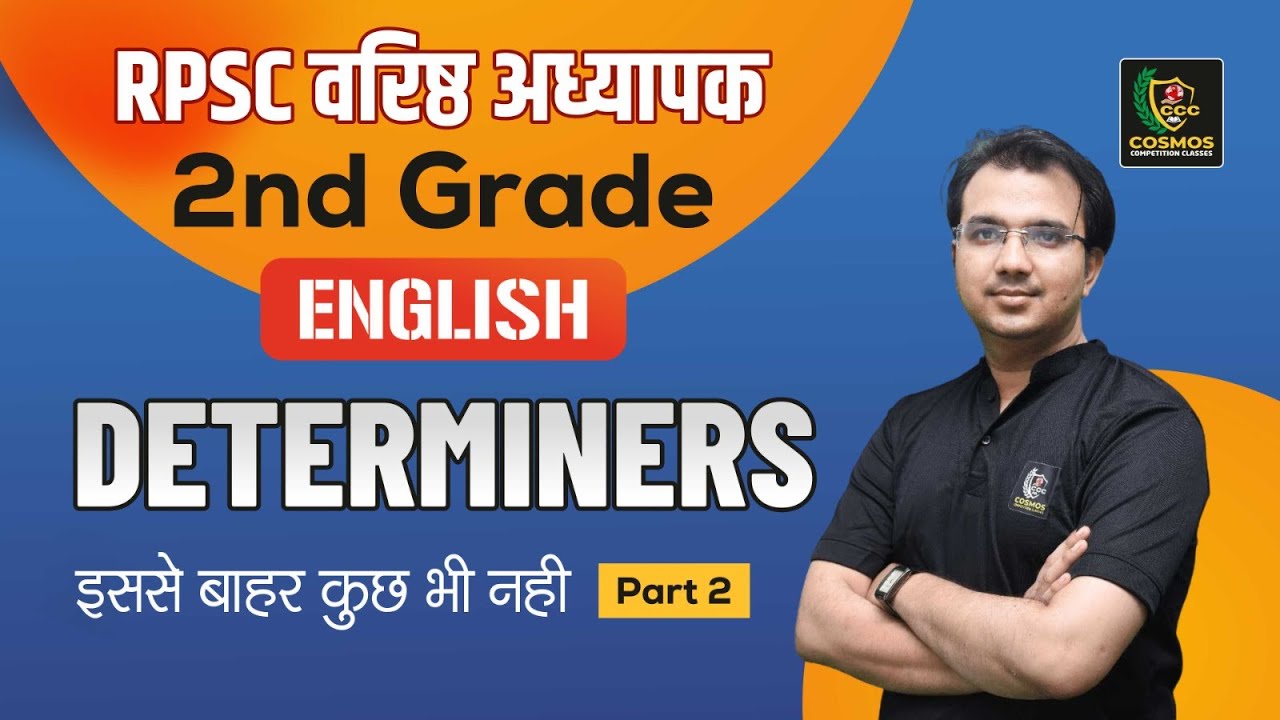 Determiners Part - 02 for 2nd Grade English 2025 | By Manish Mangal Sir