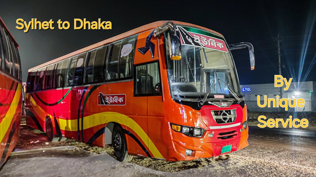 সিলেট - ঢাকা। Sylhet - Dhaka by Unique Service Non Ac Bus || Vlog - 5