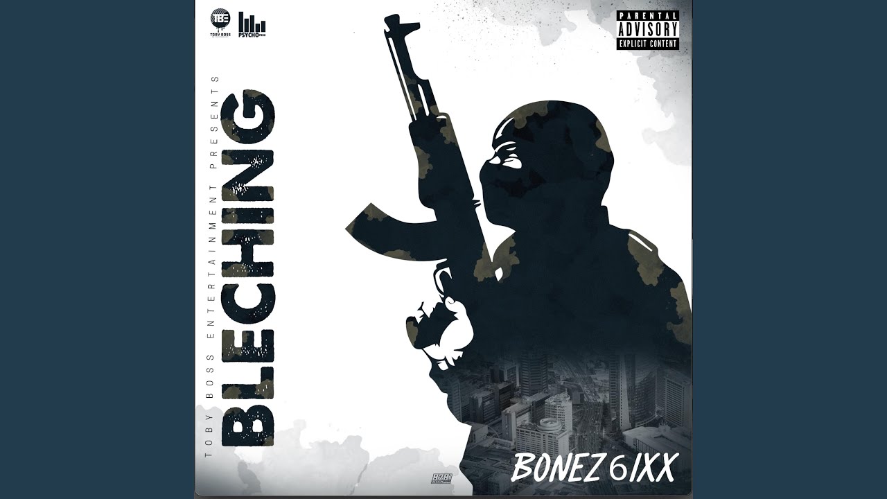 Bleching (Bonez 6ixx)