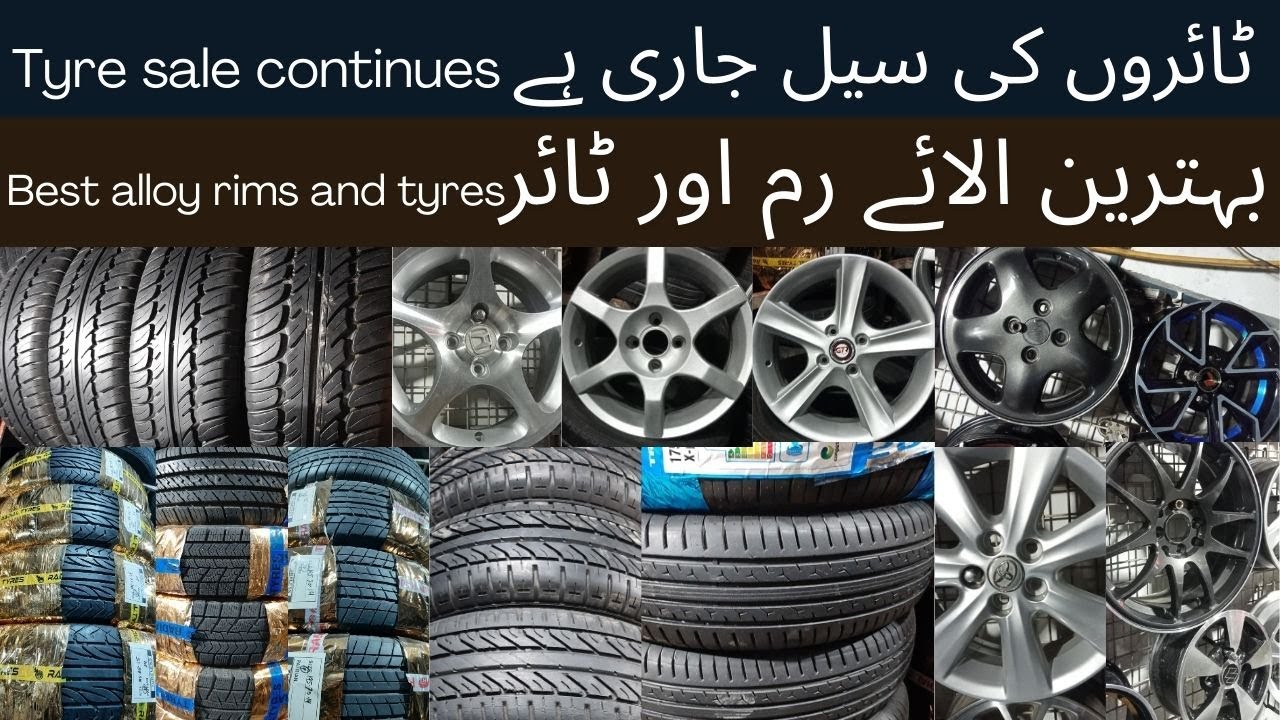 Quality Tyres & Alloy Rims at Reasonable Prices | Best Deals | Rawalpindi