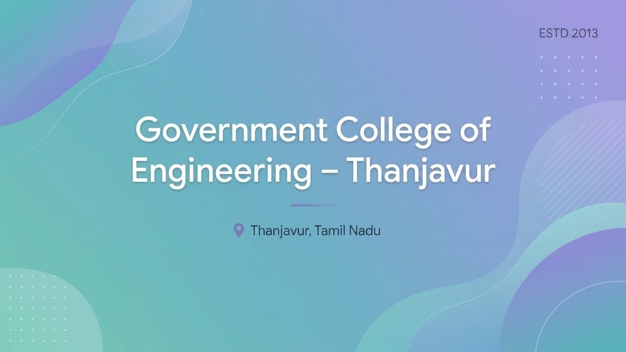 Goverment College of Engineering &ndash; Thanjavur - GCE Thanjavur