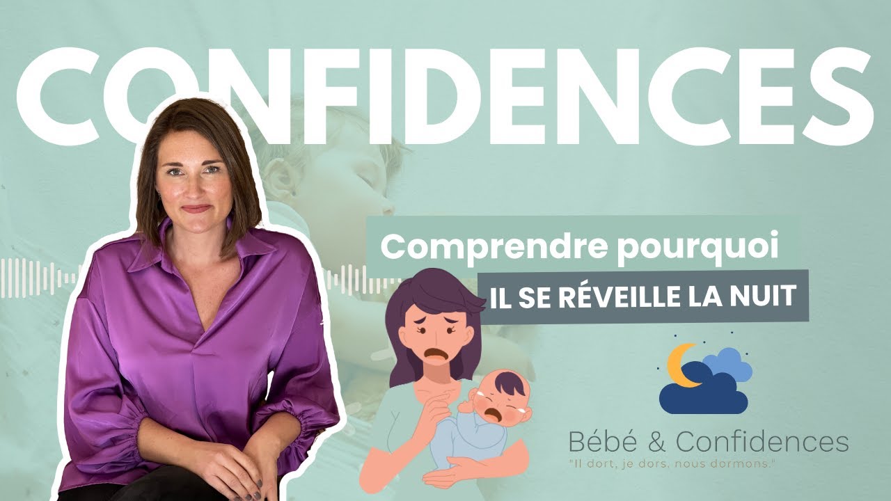 Comprendre pourquoi ton bébé se réveille la nuit