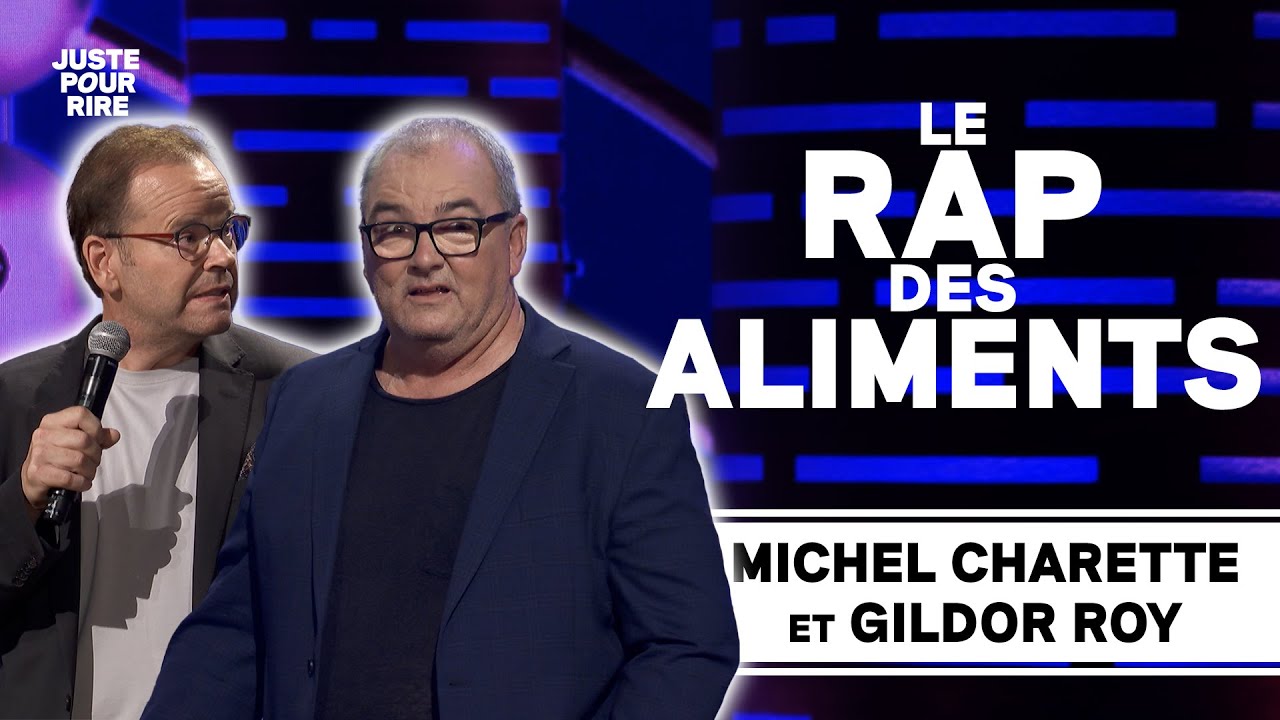 LE RAP - MICHEL CHARETTE ET GILDOR ROY | JUSTE POUR RIRE