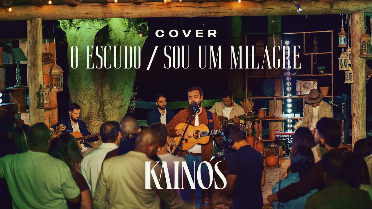 O Escudo / Sou Um Milagre (COVER) - Kainós