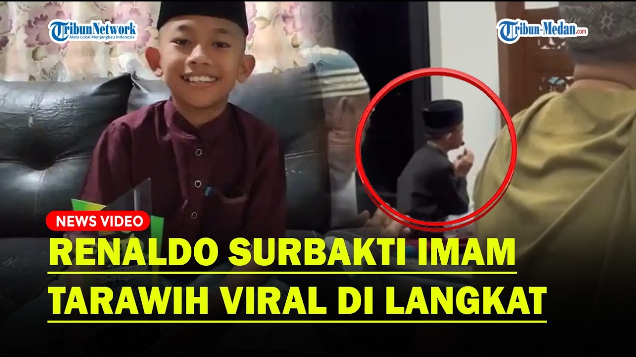 RENALDO SURBAKTI Imam Tarawih Berusia 11 Tahun yang Viral di Langkat, Sudah Hapal 12 Juz