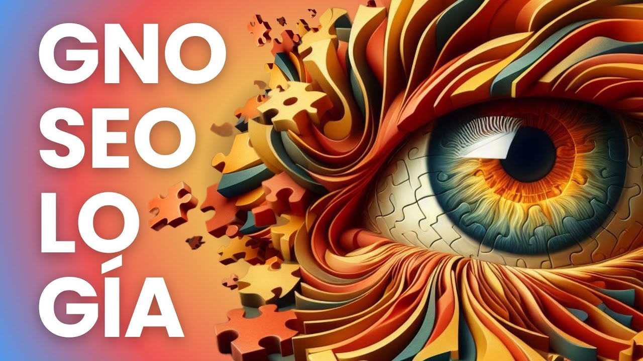 LA GNOSEOLOG&Iacute;A