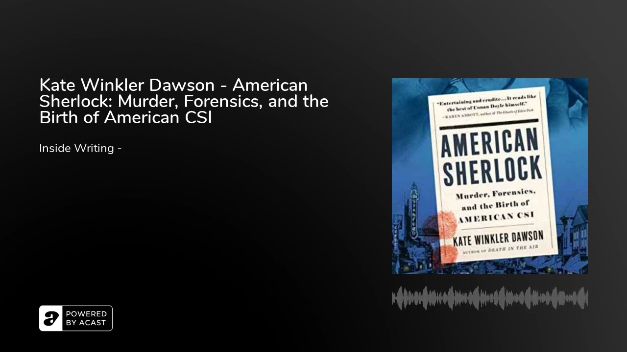Kate Winkler Dawson - American Sherlock 2020
