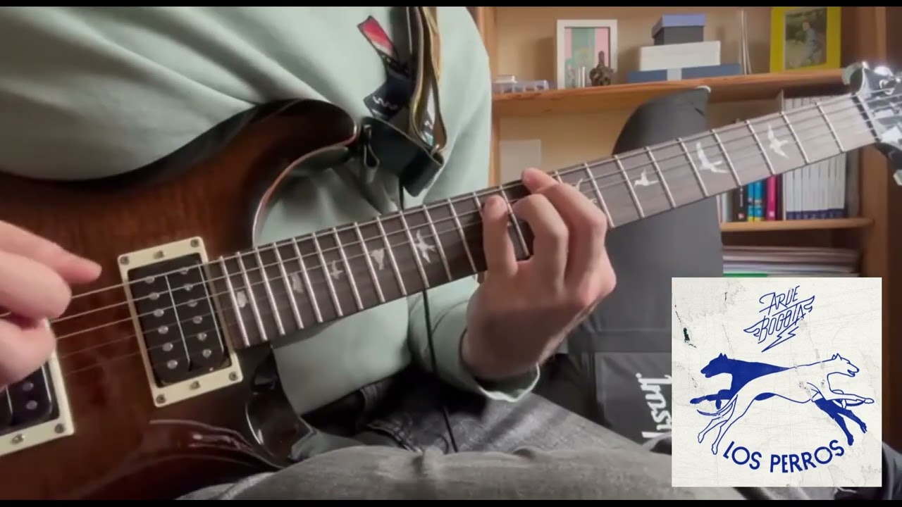 Arde Bogotá - Los Perros guitar cover