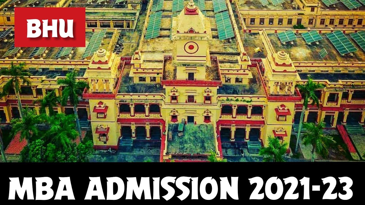 Banaras Hindu University MBA Admission details | 2020-21