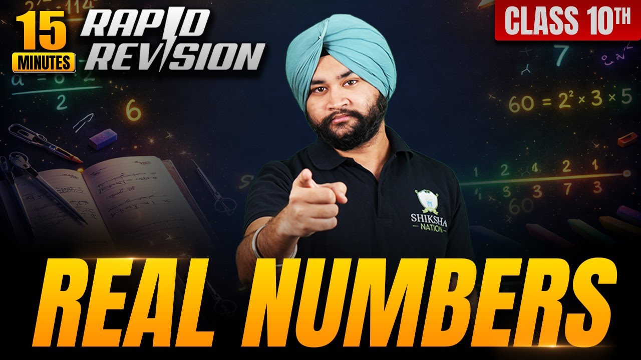 Real Numbers One Shot Rapid Revision 🔥 Class 10 Maths Board Exam 2026 