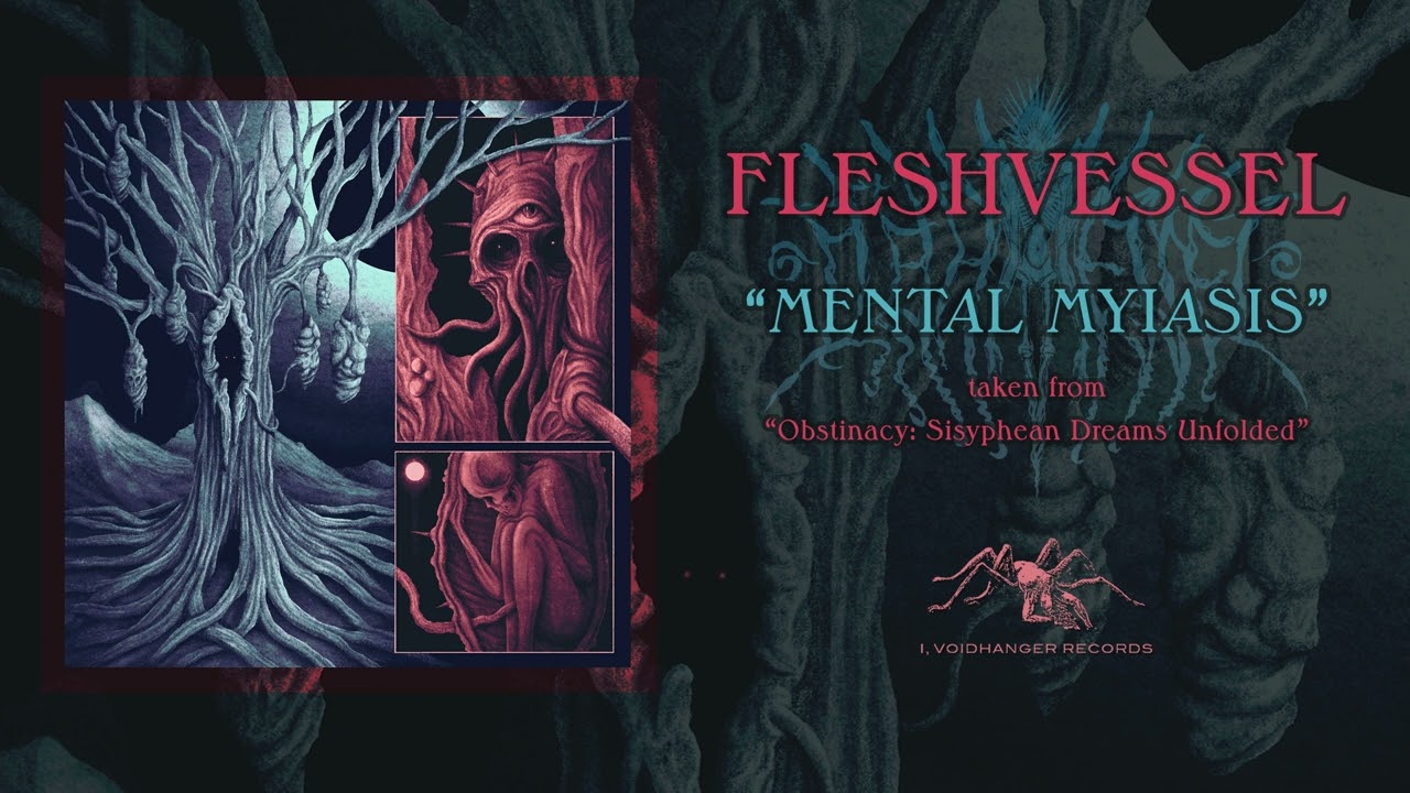 FLESHVESSEL - Mental Myiasis