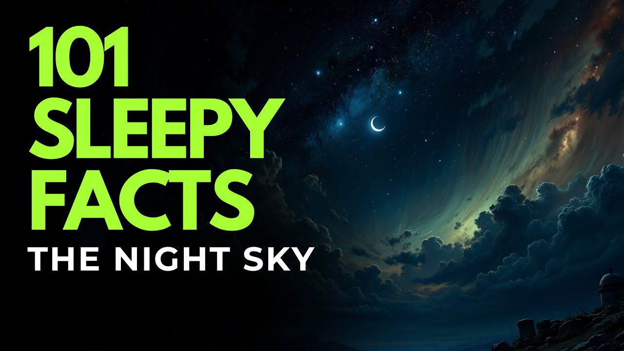 The Most Relaxing Facts About The Night Sky to Fall Asleep To