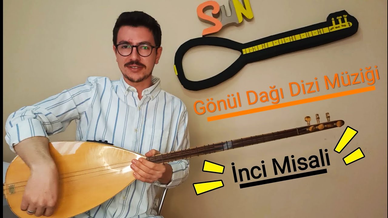 GÖNÜL DAĞI DİZİ MÜZİĞİ Solfej İnci Misali (Saklısın Yasaklısın)  MUTLAKA İZLEMELİSİN...