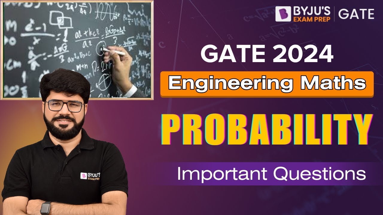 GATE 2024 | Engineering Maths | Probability Important Questions | BYJU'S GATE